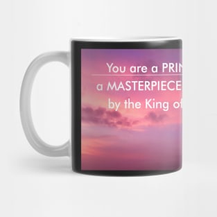 You are a PRINCESS Mug